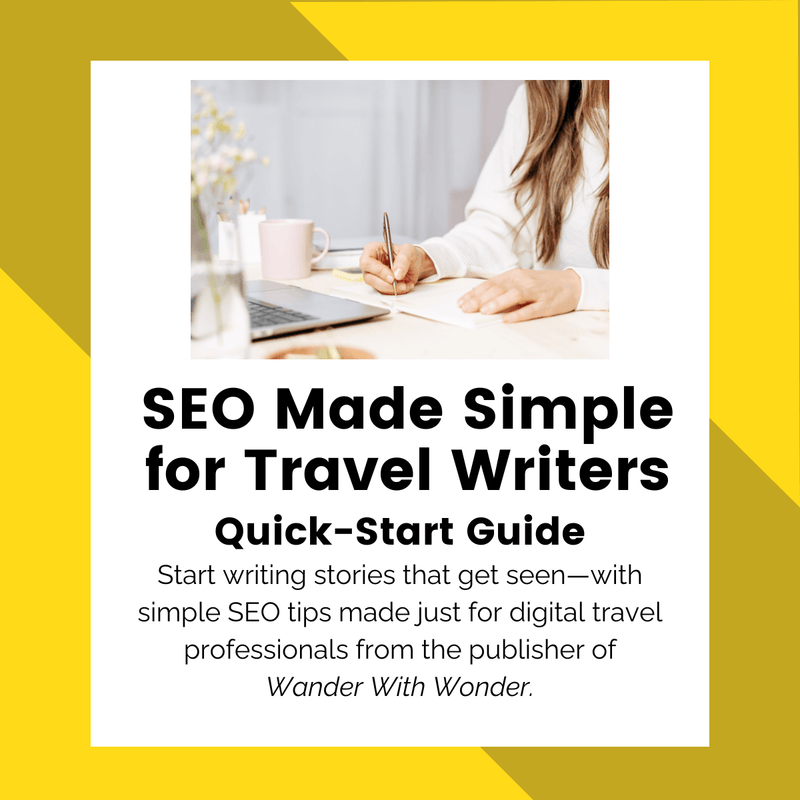 SEO Made Simple for Travel Writers: Quick-Start Guide