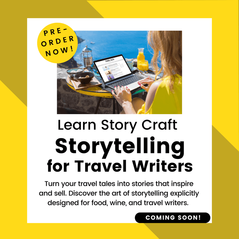 Storytelling for Travel Writers