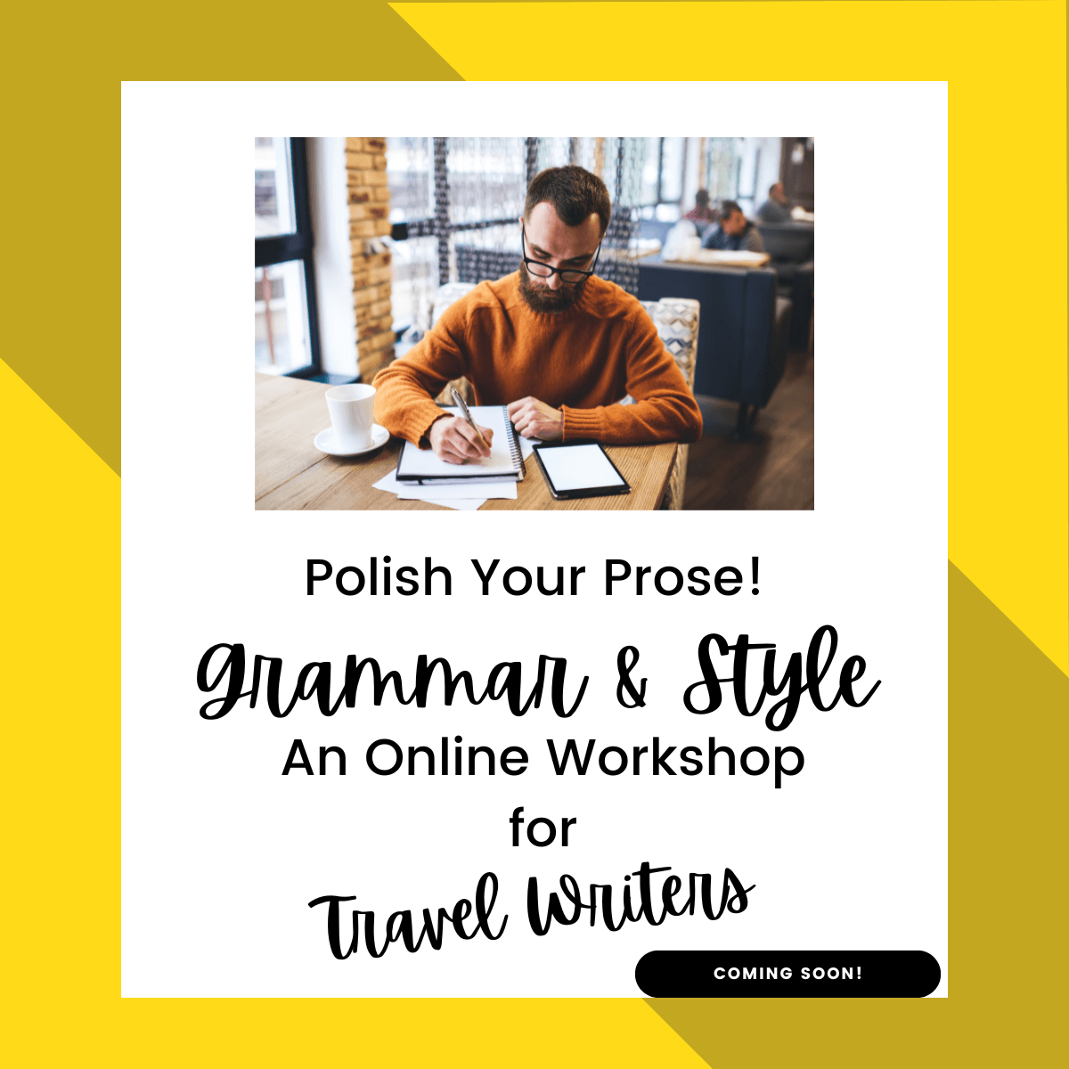 Grammar & Style Workshop for Travel Writers
