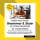 Grammar & Style Workshop for Travel Writers