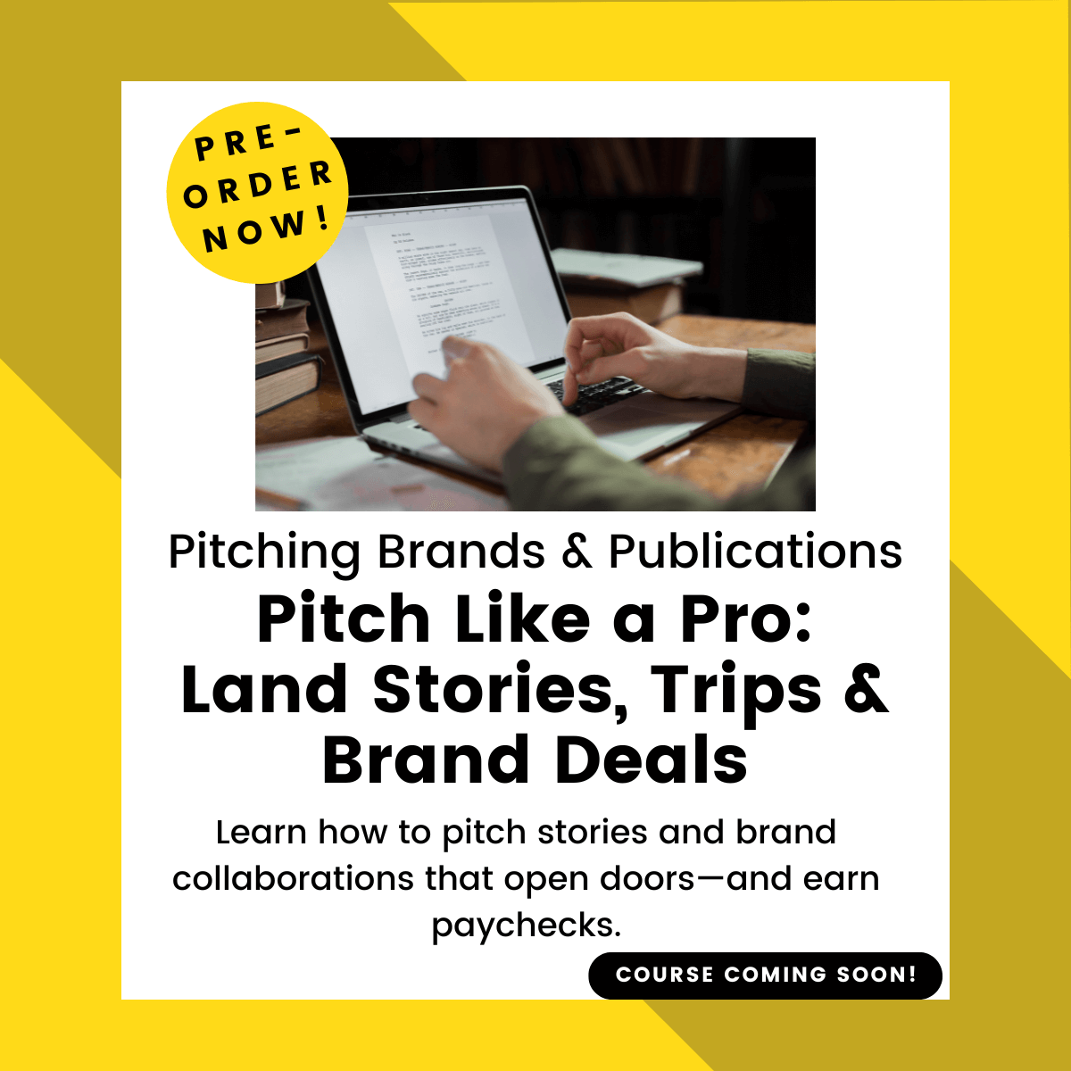 Pitch Like a Pro: Land Stories, Trips & Brand Deals