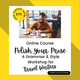 Polish Your Prose: A Grammar & Style Workshop for Writers
