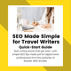SEO Made Simple for Travel Writers: Quick-Start Guide