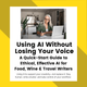 Using AI Without Losing Your Voice: A Quick-Start Guide to Ethical, Effective AI for Food, Wine & Travel Writers